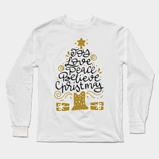 Love joy peace believe christmas Long Sleeve T-Shirt